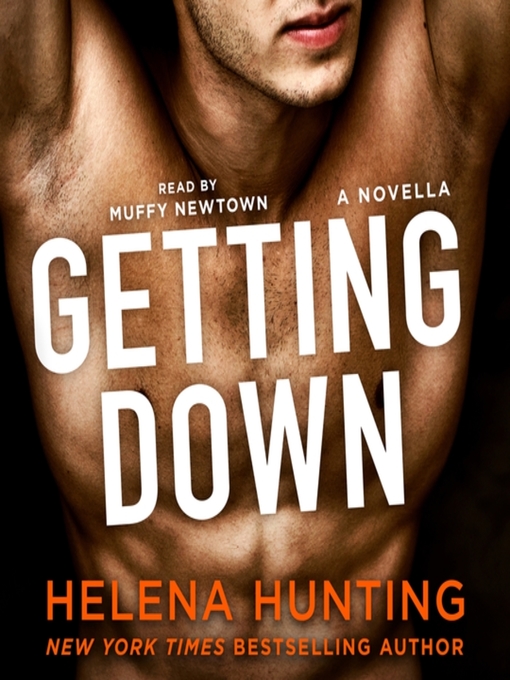 Title details for Getting Down by Helena Hunting - Wait list